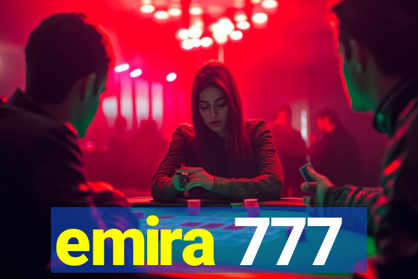 emira 777